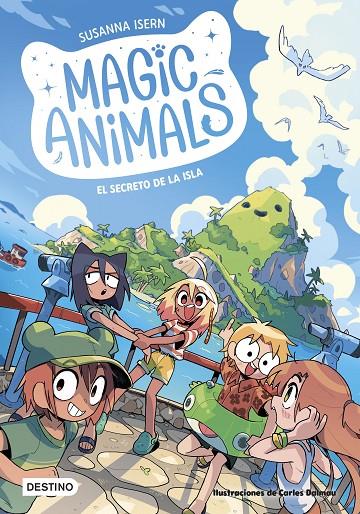 Magic Animals 7. El secreto de la isla | 9788408288718 | Isern, Susanna / Dalmau, Carles