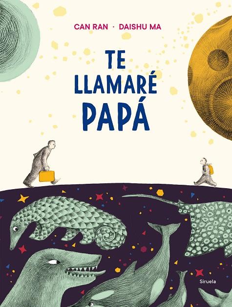 Te llamaré papá | 9788417996666 | Ran, Can / Ma, Daishu