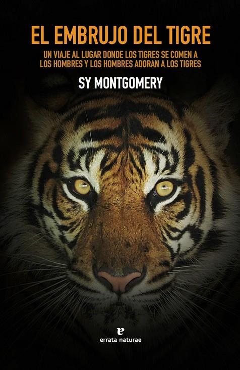 El embrujo del tigre | 9788416544844 | Montgomery, Sy