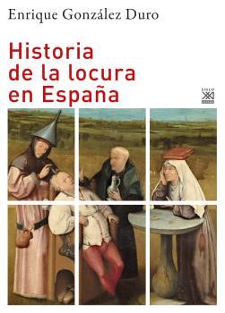 Historia de la locura en España | 9788432320279 | González Duro, Enrique