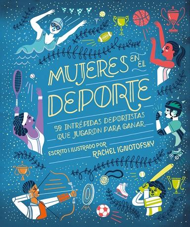 Mujeres en el deporte | 9788417281229 | Ignotofsky, Rachel