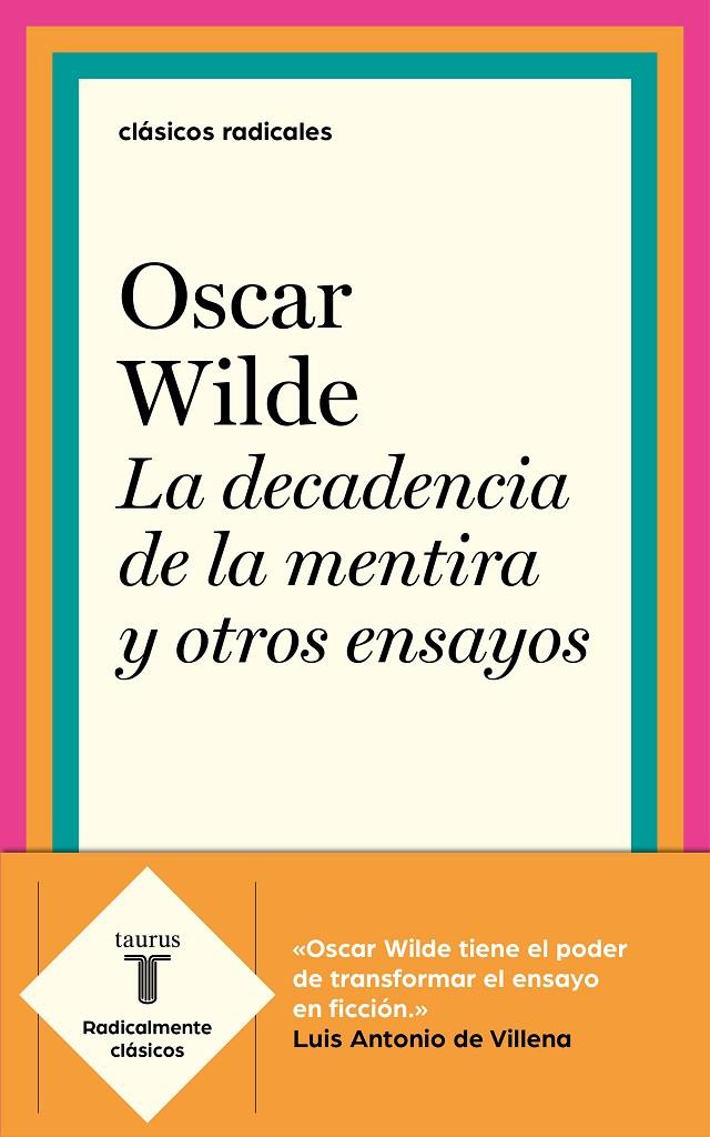 La decadencia de la mentira y otros ensayos | 9788430619993 | Wilde, Oscar