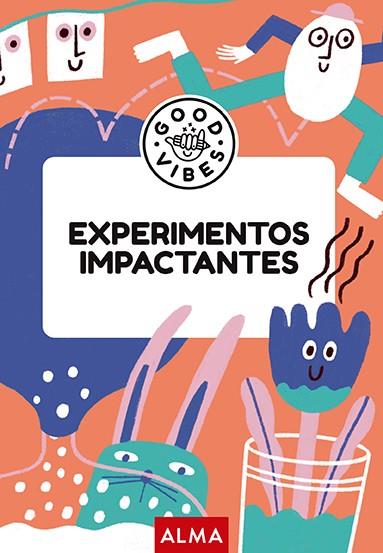 Experimentos impactantes (Good Vibes) | 9788419599933 | Casasín, Albert