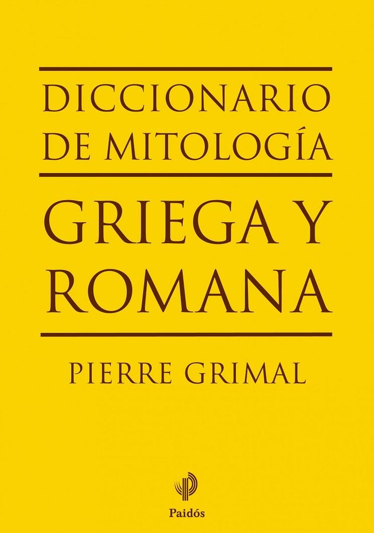 Diccionario de mitología griega y romana | 9788449324574 | Grimal, Pierre