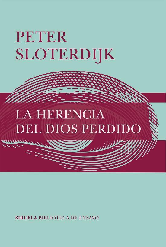 La herencia del Dios perdido | 9788417996543 | Sloterdijk, Peter