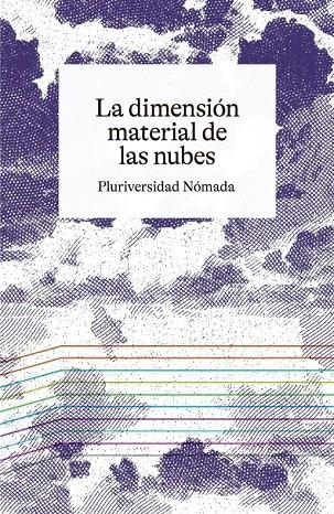 La dimensión material de las nubes | 9788412802009 | Egaña Rojas, Lucía / Puglia Gonzalez, Cecilia