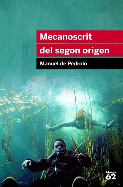 Mecanoscrit del segon origen | 9788415192879 | Pedrolo, Manuel de