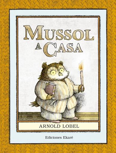 Mussol a casa | 9788494573651 | Arnold Lobel