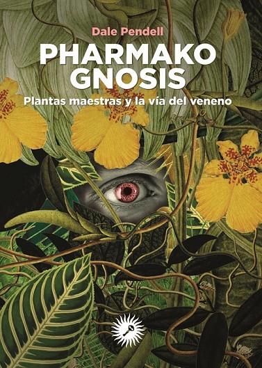 Pharmako Gnosis | 9788416145430 | Pendell (estadounidense), Dale