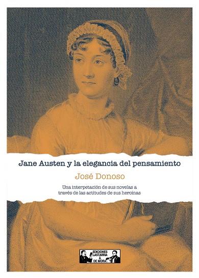 Jane Austen y la elegancia del pensamiento | 9788412409161 | Donoso, José