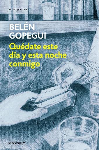 Quédate este día y esta noche conmigo | 9788466346443 | Gopegui, Belén