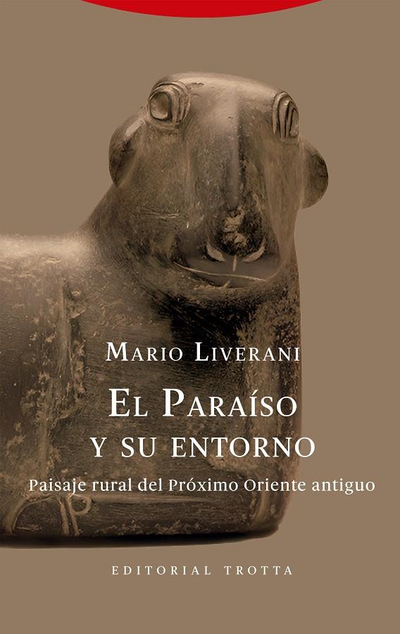 El paraíso y su entorno | 9788413642338 | Liverani, Mario