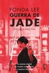 Guerra de jade | 9788412104387 | Lee, Fonda