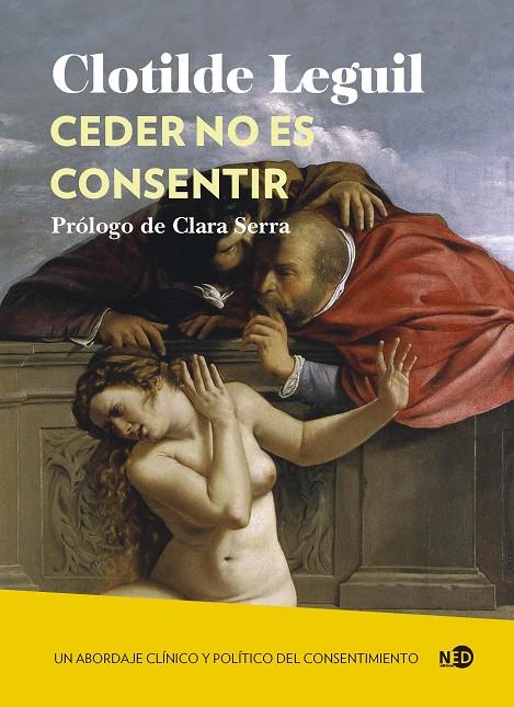 Ceder no es consentir | 9788419407160 | Leguil, Clotilde