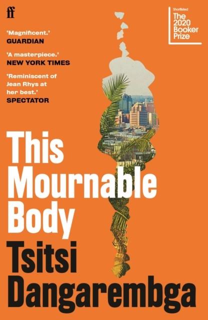 This Mournable Body | 9780571355525 | Dangarembga, Tsitsi