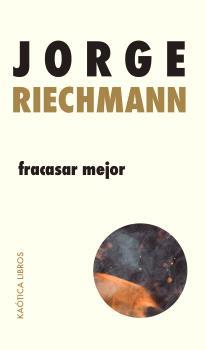 fracasar mejor | 9788412731569 | Riechmann, Jorge