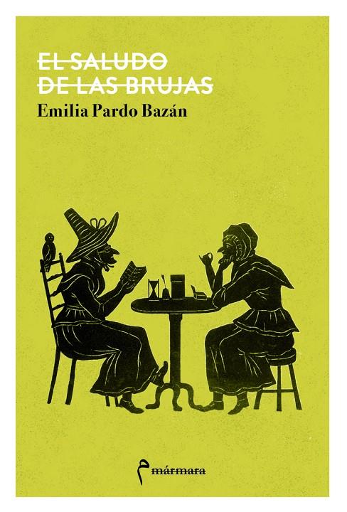 El saludo de las brujas (2ªED) | 9788412245820 | Pardo Bazán Emilia