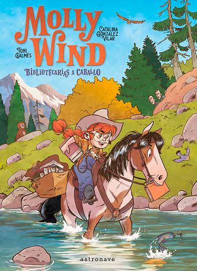 MOLLY WIND. BIBLIOTECARIAS A CABALLO | 9788467966251 | GONZALEZ, CATALINA / GALMES, TONI