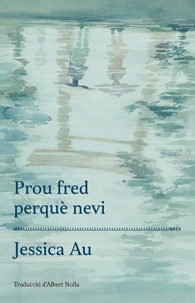 Prou fred perquè nevi | 9788417353360 | Au, Jessica