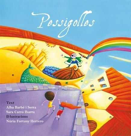 Pessigolles | 9788472905825 | Barbé i Serra, Alba / Carro Ibarra, Sara  / Fortuny Herrero, Núria