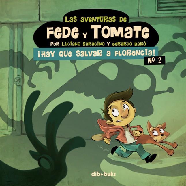 Las aventuras de Fede y Tomate 2 | 9788415850441 | Saracino, Luciano / Baró, Gerardo