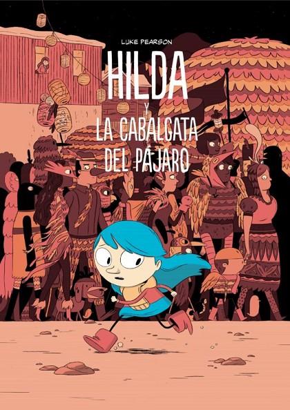 Hilda y la cabalgata del pájaro | 9788415208532 | Pearson, Luke