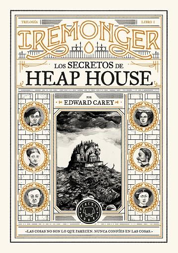 Trilogía IREMONGER 1: Los secretos de Heap House | 9788419654335 | Carey, Edward