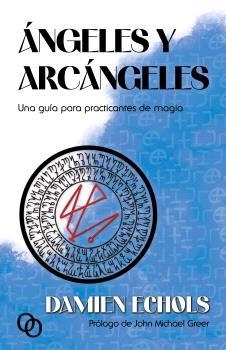 Ángeles y arcángeles | 9788412837223 | Echols, Damien Wayne