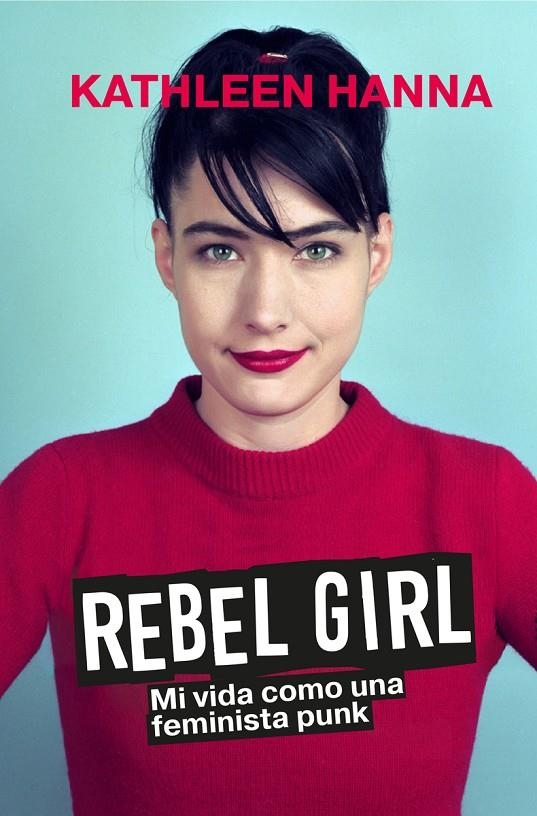 REBEL GIRL | 9788419234568 | HANNA, KATHLEEN