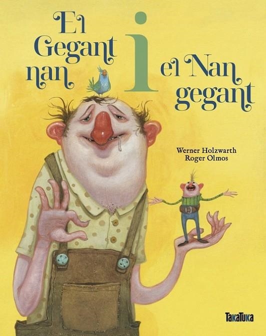 GEGANT NAN I EL NAN GEGANT, EL | 9788418821822 | Roger Olmos, Werner Holzwarth