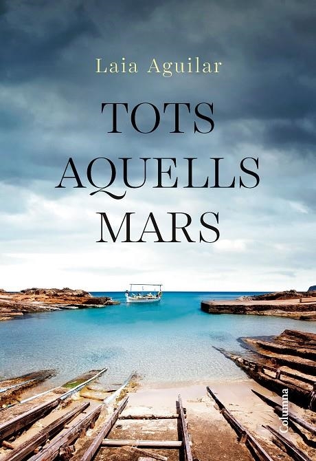 Tots aquells mars | 9788466432283 | Aguilar, Laia