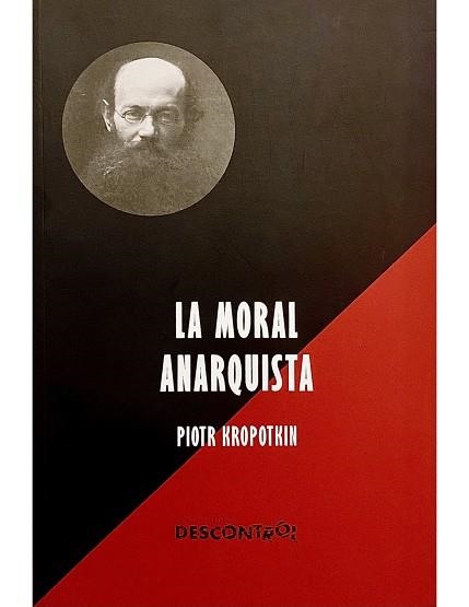 LA MORAL ANARQUISTA | 9788418283543 | KROPOTKIN, PIOTR