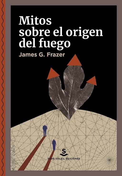 Mitos sobre el origen del fuego | 9788412403978 | Frazer, James