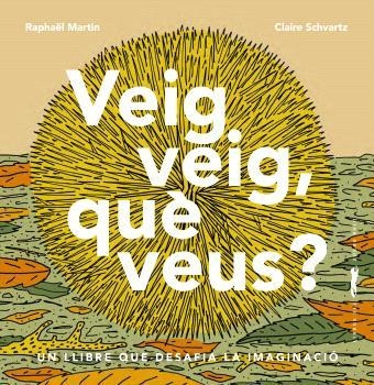 Veig veig, què veus? | 9788412570564 | Martin, Raphaël