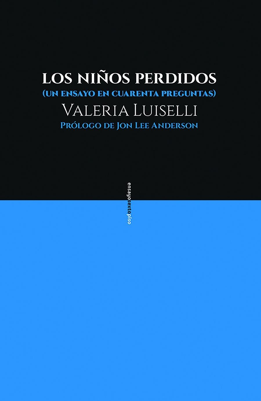 Los niños perdidos | 9788416677481 | Luiselli, Valeria