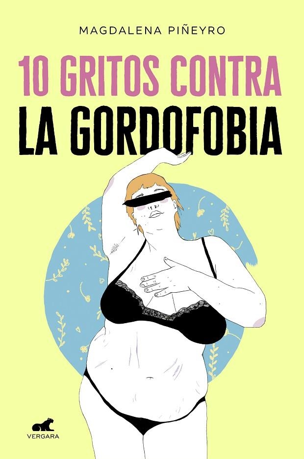 10 gritos contra la gordofobia | 9788417664244 | Piñeyro, Magdalena / Arte Mapache,