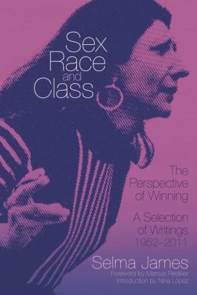 SEX, RACE AND CLASS | 9781604864540