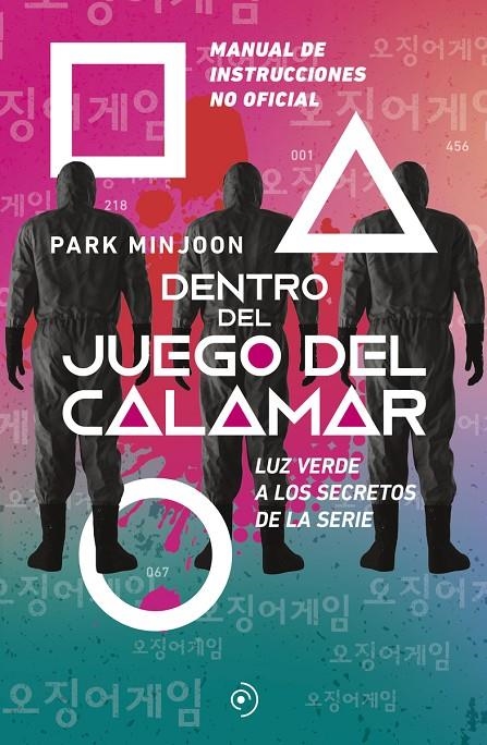 Dentro del juego del calamar. Luz verde a los secretos de la serie | 9788419004178 | Minjoon, Park