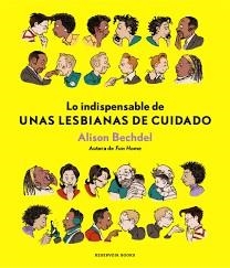 LO INDISPENSABLE DE UNAS LESBIANAS-TB | 9788417125875 | Alison Bechdel