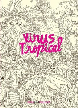 Virus Tropical | 9786079436964 | Power Paola