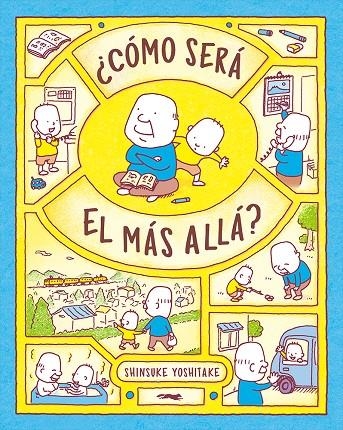 ¿Cómo será el más allá? | 9788412570649 | Shinsuke Yoshitake