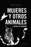 Mujeres y otros animales | 9788419288349 | Campbell, Bonnie Jo