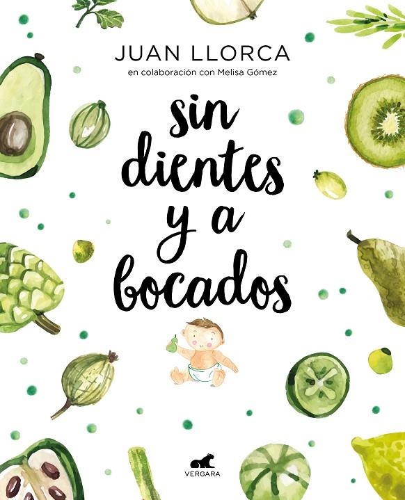 Sin dientes y a bocados | 9788416076888 | Llorca, Juan / Gómez, Melisa