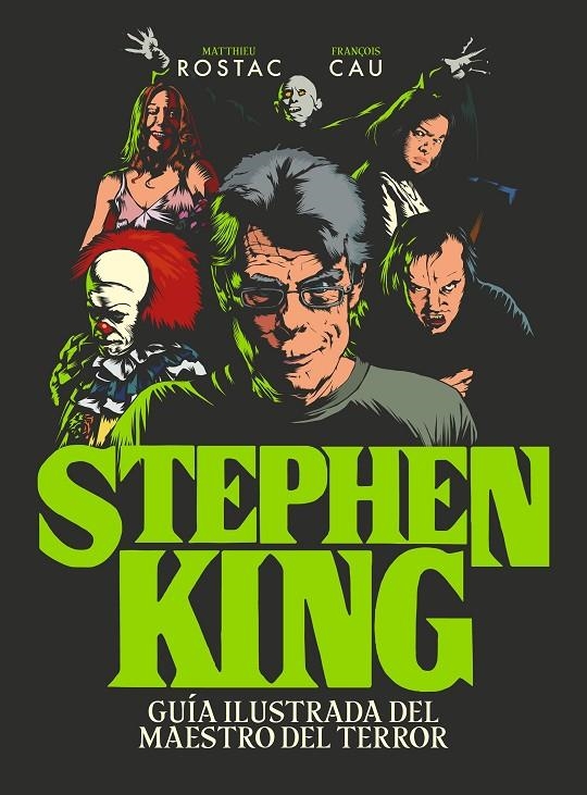 Stephen King | 9788418260247 | Rostac, Matthieu / Cau, François