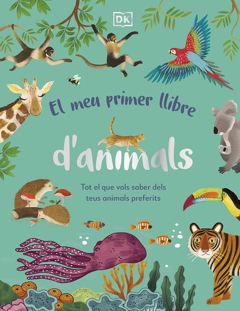 El meu primer llibre d'animals | 9780241682135 | DK