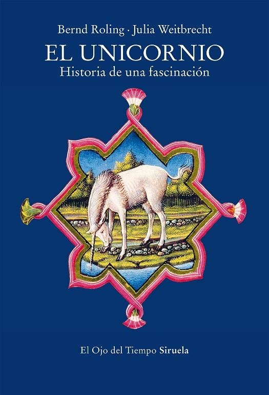 El unicornio | 9788419942708 | Roling, Bernd / Weitbrecht, Julia