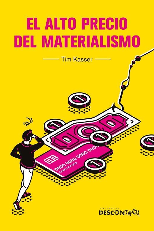 El alto precio del materialismo | 9788418283697 | Kasser, Tim