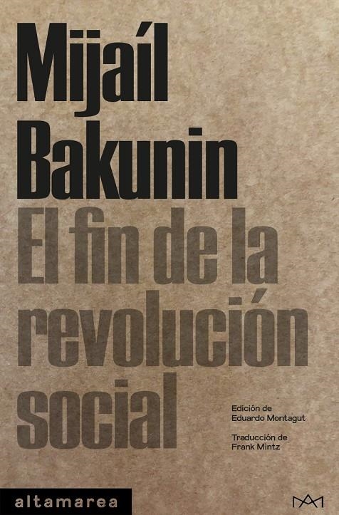 El fin de la revolución social | 9788419583628 | Bakunin, Mijaíl